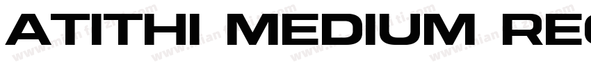 Atithi Medium Regular字体转换